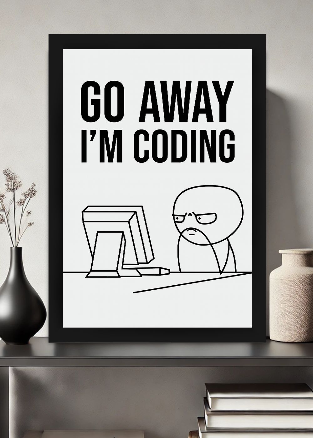 Quadro Go Away I'm Coding com Vidro e Moldura