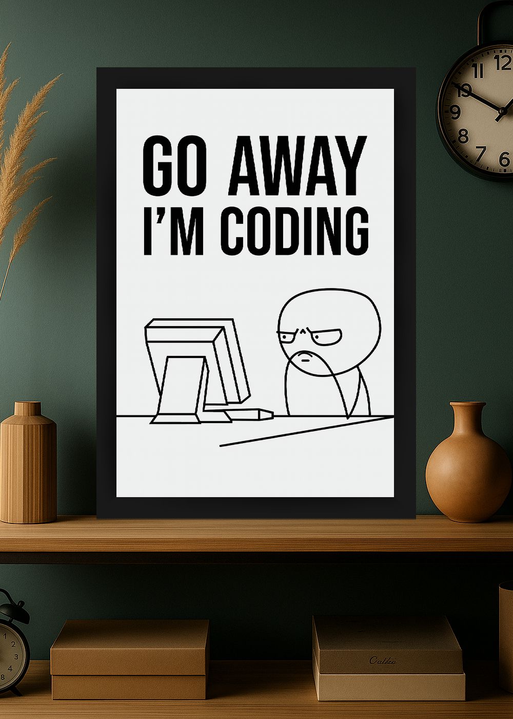 Quadro Go Away I'm Coding com Vidro e Moldura