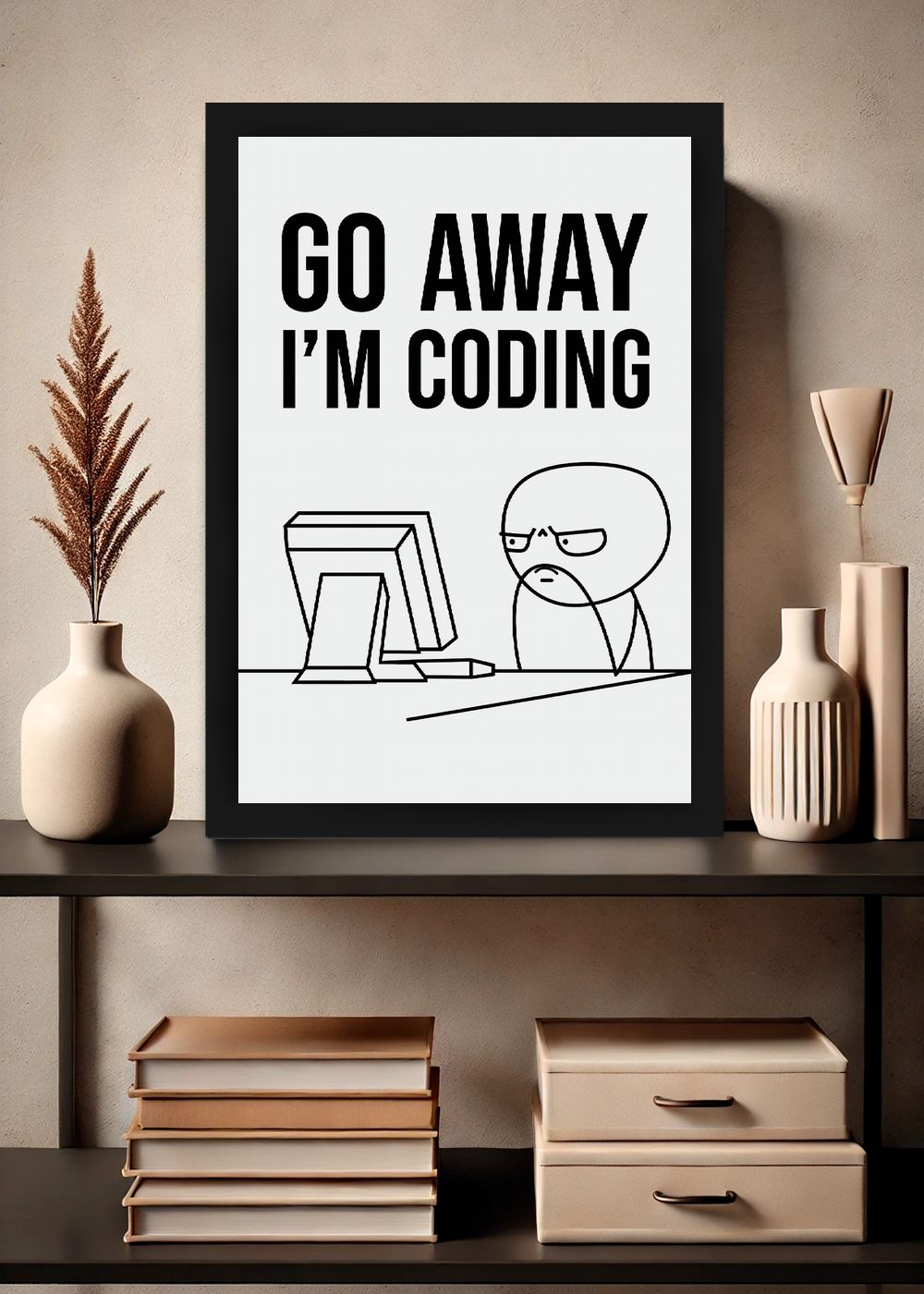 Quadro Go Away I'm Coding com Vidro e Moldura