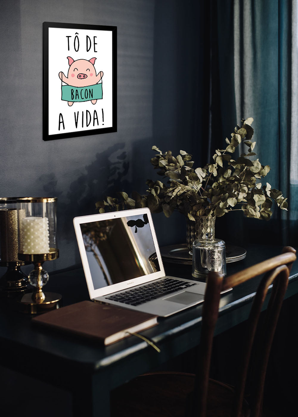 Quadro Decorativo To de bacon com a vida